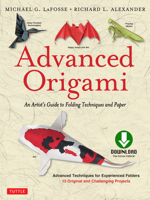 Title details for Advanced Origami by Michael G. LaFosse - Available